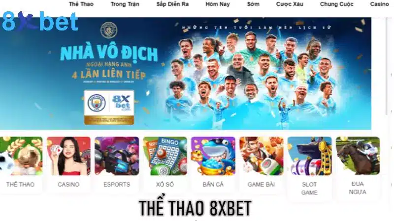 Thể thao 8xbet - Nơi tận hưởng những trận cầu kịch tính nhất 1 Thể thao 8xbet mang đến nhiều trận cầu kịch tính